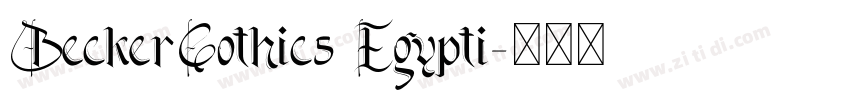 BeckerGothics Egypti字体转换 BeckerGothics Egypti字体转换